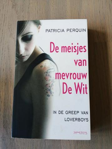Patricia Perquin - De meisjes van mevrouw De Wit beschikbaar voor biedingen