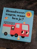 Ingela P Arrhenius - Brandweerwagen, waar ben je?, Ophalen of Verzenden, Zo goed als nieuw, Ingela P Arrhenius