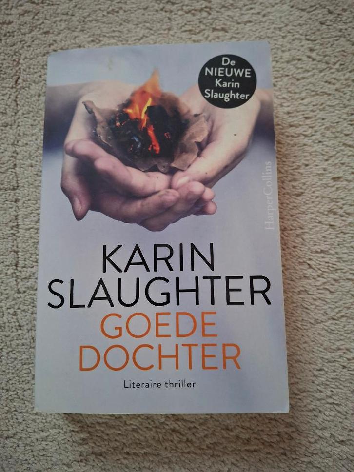Goede dochter, schrijfster Karin Slaughter, Boeken, Thrillers, Zo goed als nieuw, Ophalen of Verzenden