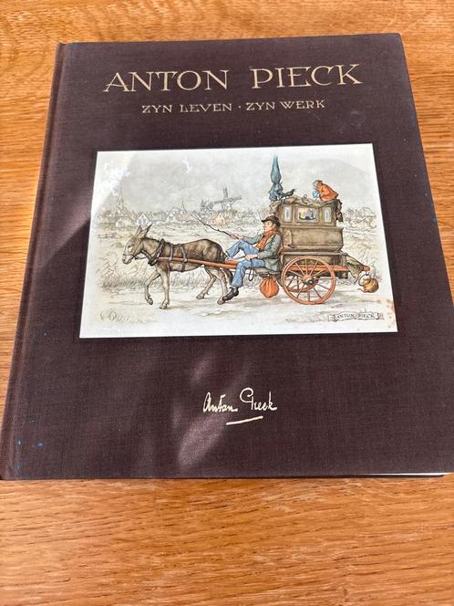 Anton Pieck - Zyn Leven, Zyn Werk, Antiek en Kunst, Antiek | Boeken en Bijbels, Ophalen of Verzenden