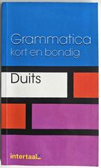Grammatica kort en bondig: DUITS. Intertaal., Ophalen of Verzenden, Zo goed als nieuw, Duits