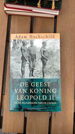 De geest van koning Leopold II en de plundering van de Congo, 20e eeuw of later, A. Hochschild, Europa, Ophalen of Verzenden