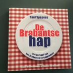 Paul Spapens - De Brabantse hap, Ophalen of Verzenden, Zo goed als nieuw, Paul Spapens