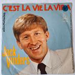 Jack Vinders        C'est La Vie La Vie, Ophalen of Verzenden, Gebruikt, 7 inch, Single