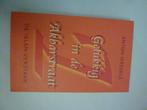 Anton Wessels - Gelukkig in de Akbarstraat, Verzenden, Zo goed als nieuw