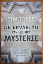 De ervaring van het mysterie – Tim Freke, Boeken, Esoterie en Spiritualiteit, Ophalen of Verzenden, Zo goed als nieuw, Achtergrond en Informatie