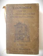 Antiek Kookboek~C.J.Wannee Jaren 40~Amsterdamsche huishoudsc, Antiek en Kunst, Antiek | Boeken en Bijbels, Ophalen of Verzenden