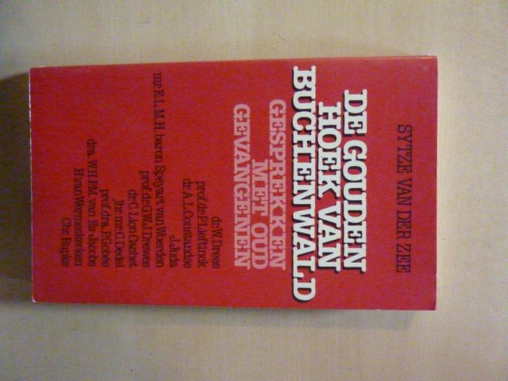 Sytze van der Zee - De gouden hoek van Buchenwald, Boeken, Oorlog en Militair, Zo goed als nieuw, Overige onderwerpen, Tweede Wereldoorlog