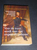 OOGGETUIGEN VAN DE KONINGEN VAN NEDERLAND, 1813-1890, 19e eeuw, Hermans/Hooghiemstra, Ophalen of Verzenden, Zo goed als nieuw