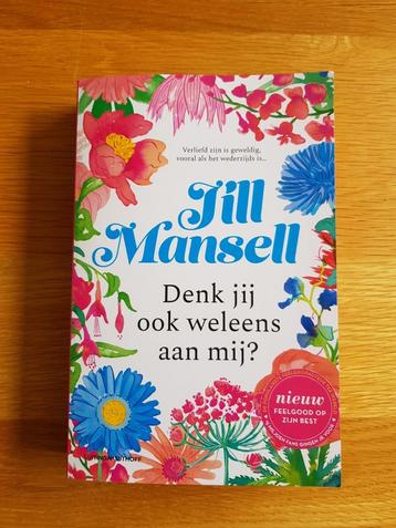 Jill Mansel, Denk jij ook wel eens aan mij? beschikbaar voor biedingen