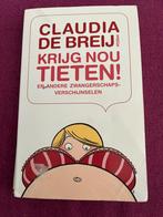 Claudia de Breij - Krijg nou tieten, Ophalen of Verzenden, Zo goed als nieuw, Claudia de Breij
