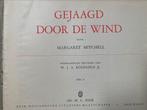 Gejaagd door de wind deel 1 en 2 uitgave 1939, Margaret Mitchell, Gelezen, Ophalen of Verzenden