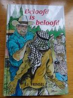 Beloofd is beloofd van J.J.Frinsel, Ophalen of Verzenden, Nieuw, Fictie algemeen