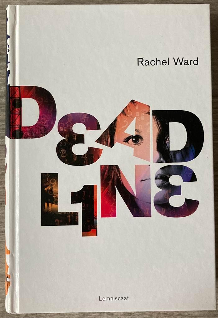 DEADLINE - Rachel Ward, Boeken, Kinderboeken | Jeugd | 13 jaar en ouder, Zo goed als nieuw, Ophalen of Verzenden