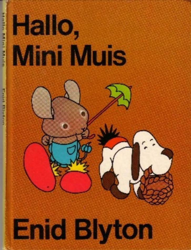 Hallo, mini muis - Enid Blyton (1973), Boeken, Kinderboeken | Kleuters, Fictie algemeen, Jongen of Meisje, Ophalen of Verzenden