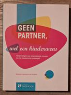 Geen Partner, wel een kinderwens - Handreikingen, Ophalen, Zo goed als nieuw, Zwangerschap en Bevalling, Barbara Lammerts van Bueren