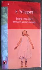 K. Schippers : Eerste indrukken, Boeken, Ophalen of Verzenden, Zo goed als nieuw