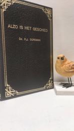 Dorsman, Ds. P.J.; Alzo is het geschied, Ophalen of Verzenden, Gelezen, Christendom | Protestants