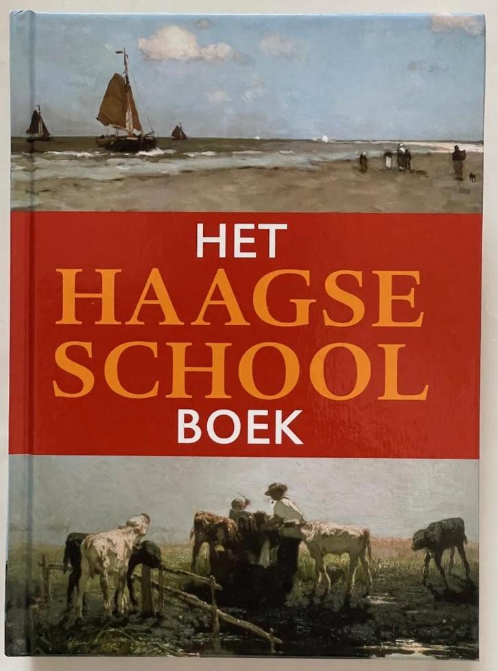 Het Haagse School boek, Boeken, Kunst en Cultuur | Beeldend, Zo goed als nieuw, Schilder- en Tekenkunst, Ophalen of Verzenden