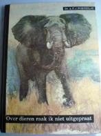 OVER DIEREN RAAK IK NIET UITGEPRAAT * A.F.J. Portielje *, Antiek en Kunst, Verzenden, A.F.J. Portielje