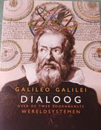 Galileo Galilei - Dialoog over Wereldsystemen, Ophalen of Verzenden, Zo goed als nieuw, Galileo Galilei, Geesteswetenschap