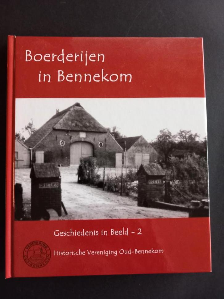 Boerderijen in Bennekom - Geschiedenis in Beeld, Boeken, Geschiedenis | Stad en Regio, Zo goed als nieuw, Ophalen of Verzenden