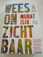 Wees Onzichtbaar - Murat Isik - Libris Literatuur Prijs 2018, Boeken, Ophalen of Verzenden, Zo goed als nieuw, Murat Isik, Nederland