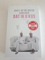 Kom hier dat ik u kus (Griet op de Beeck), Nieuw, Ophalen of Verzenden