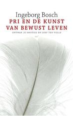 PRI en de kunst van bewust leven, Ingeborg Bosch, Ophalen of Verzenden, Gelezen
