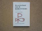 De eerste brief aan de Korinthiers - Hoofdstuk 8 - 16, Ophalen of Verzenden, Zo goed als nieuw