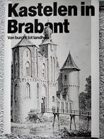 Kastelen in Brabant - Van burcht tot landhuis, Boeken, Streekboeken en Streekromans, Ophalen of Verzenden, Nieuw, Noord-Brabant