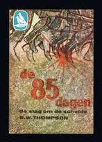 R. W. Thompson, De 85 dagen. De Slag om de Schelde (1964), Ophalen