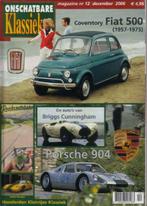 OK 12 2006 : Fiat 500 - Lotus Europa - Porsche 904 GTS, Ophalen of Verzenden, Gelezen, Algemeen