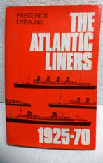 The Atlantic Liners 1925-1970, Ophalen of Verzenden, Gelezen, Frederick Emmons