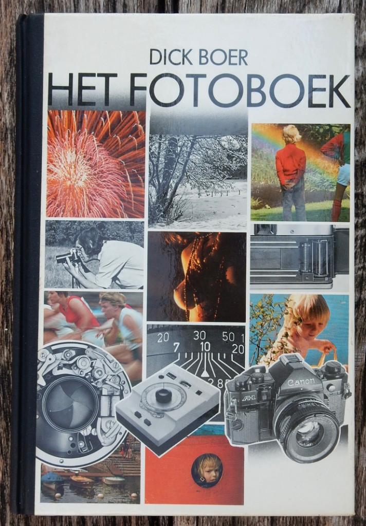 Het fotoboek - Dick Boer 22e druk 1981, Fotograferen en Filmen, Dick Boer, Ophalen of Verzenden, Zo goed als nieuw