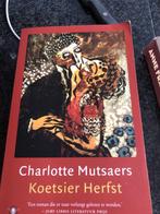 Charlotte mutsaers/ koetsier herfst/ dik boek, Ophalen of Verzenden, Zo goed als nieuw