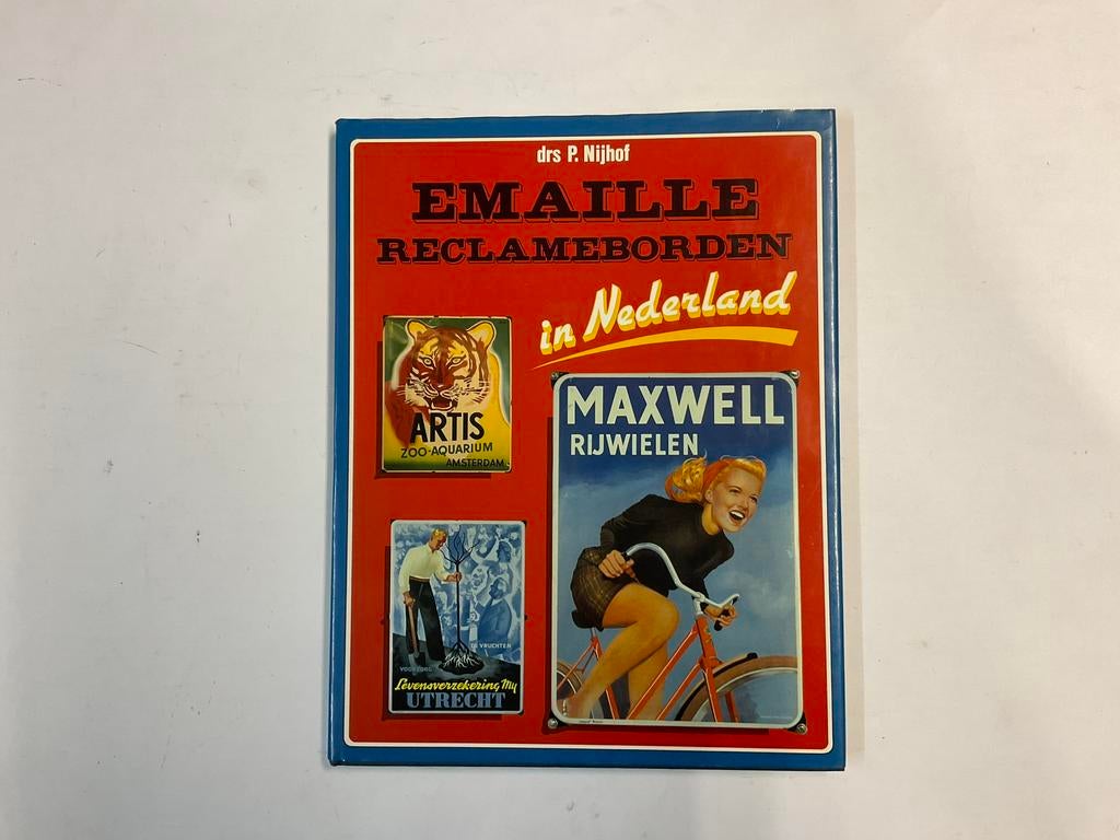 Boek Emaille reclame borden in Nederland, Ophalen of Verzenden