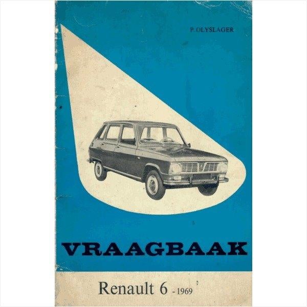 Renault 6 Vraagbaak 1969 #3 Nederlands, Boeken, Auto's | Boeken, Ophalen of Verzenden, Gelezen, Renault