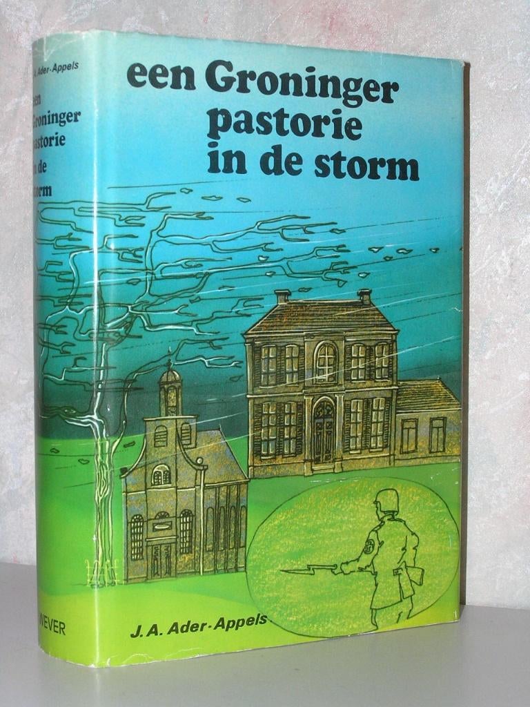 J.A. Ader-Appels - Een Groninger pastorie in de storm, Boeken, Romans, Ophalen of Verzenden, Gelezen