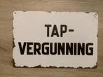 Horeca bord TAP VERGUNNING, nieuw, Verzamelen, Ophalen of Verzenden, Nieuw, Reclamebord
