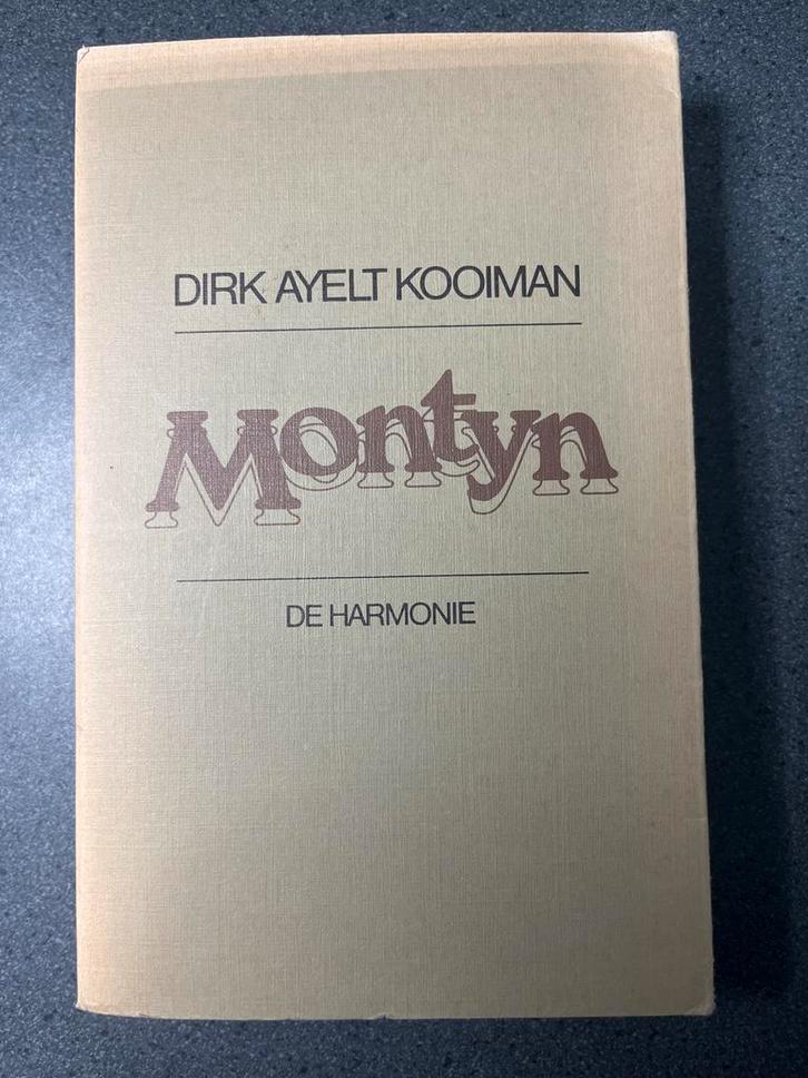Montyn - De Harmonie door Dirk Ayelt Kooiman, Boeken, Romans, Gelezen, Nederland, Ophalen of Verzenden