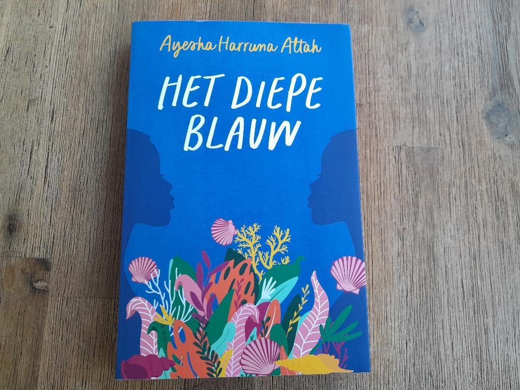 Ayesha Harruna Attah/ Het diepe blauw, Ophalen of Verzenden, Zo goed als nieuw