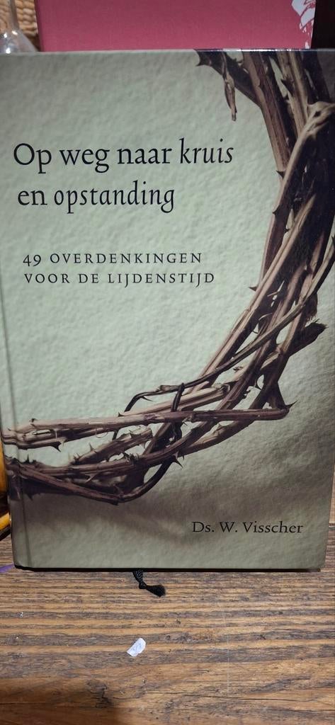 Op weg naar kruis en opstanding Ds. W. Visscher, Boeken, Ophalen of Verzenden, Zo goed als nieuw