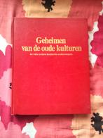 Geheimen van de oude culturen - Interessant boek!, Ophalen of Verzenden, 20e eeuw of later, Gelezen, Onbekend