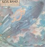 S.O.S BAND - JUST BE GOOD TO ME (HOES BESCHADIGD), Cd's en Dvd's, Vinyl Singles, Ophalen of Verzenden, Gebruikt, Pop