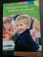G. Woltjer - Hoe ga je om met kinderen op school?, Ophalen of Verzenden, Zo goed als nieuw, G. Woltjer; H. Janssens