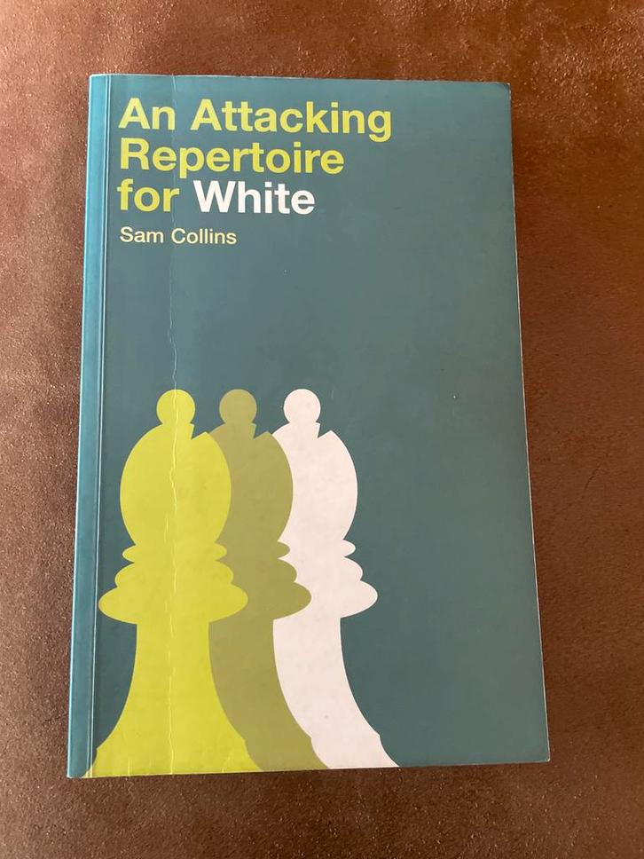 Aanvallend Schaak Repertoire voor Wit - Sam Collins, Boeken, Sportboeken, Denksport, Ophalen