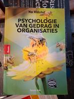 Psychologie van Gedrag in Organisaties - Wildschut, Boeken, Ophalen of Verzenden, Zo goed als nieuw, Sociale psychologie, Max Wildschut