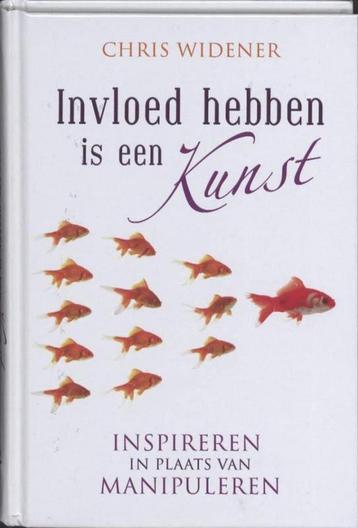 Chris Widener Invloed hebben is een kunst beschikbaar voor biedingen