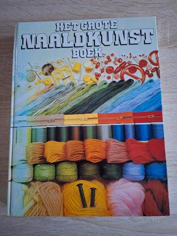 Het Grote Naaldkunstboek - Handwerken en Naaien beschikbaar voor biedingen